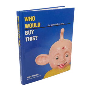 Archie McPhee Who Would Buy This? Book