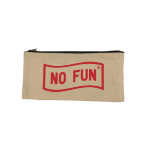 beige canvas pouch with black zipper and "no fun" printed in red